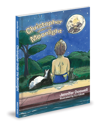 Christopher Under The Moonlight & Other Books by Jennifer Doswell,MSW,LCSW.