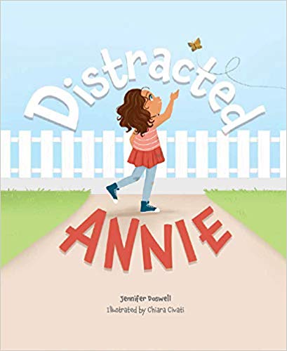Distracted Annie & Other Books by Jennifer Doswell,MSW,LCSW.
